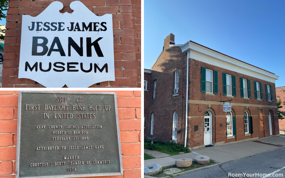 Jesse James Bank in Liberty, Missouri.